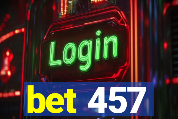 bet 457